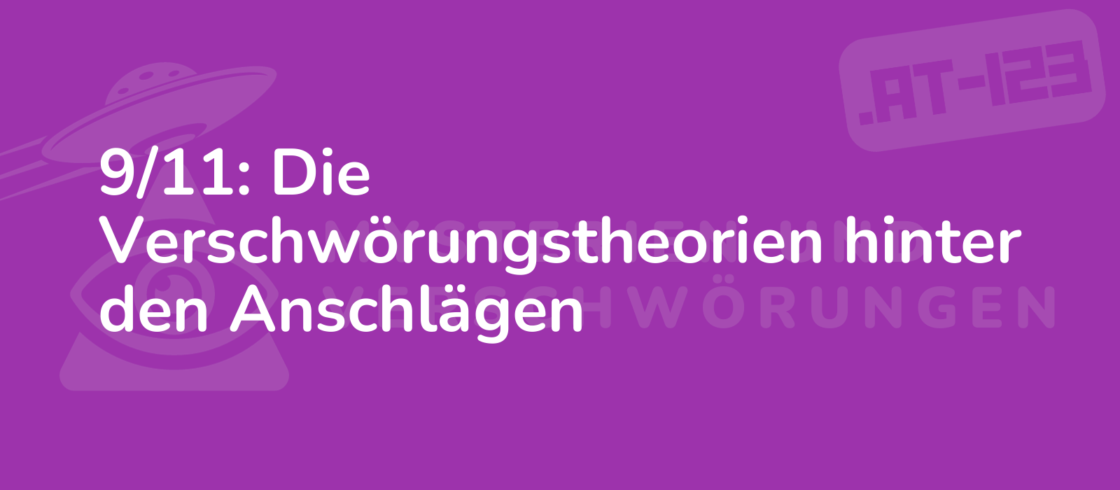 9/11: Die Verschwörungstheorien hinter den Anschlägen