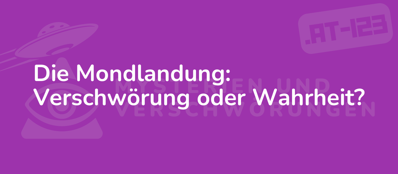 Die Mondlandung: Verschwörung oder Wahrheit?